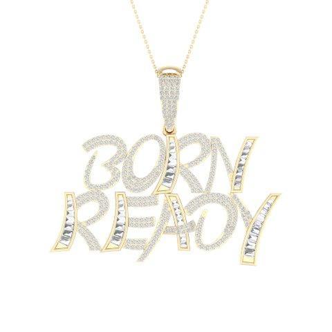 10K 1.33CT D-" BORN READY "